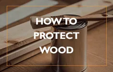 Blog Post: Wood care and protection